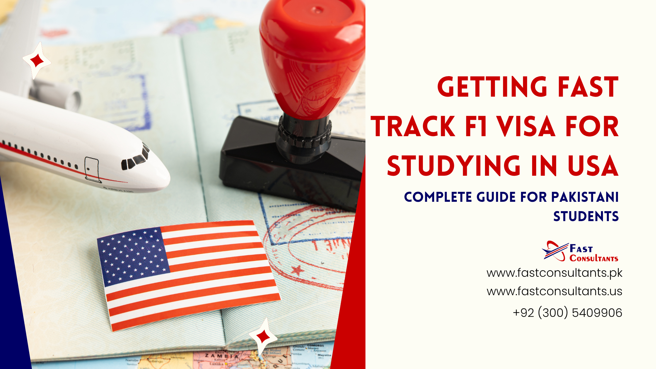 Getting Fast Track F1 Visa for Studying in USA – Complete Guide for Pakistani Students