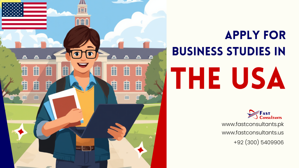 Study Business in the USA - Apply For Business Studies in the USA - Fast Consultants