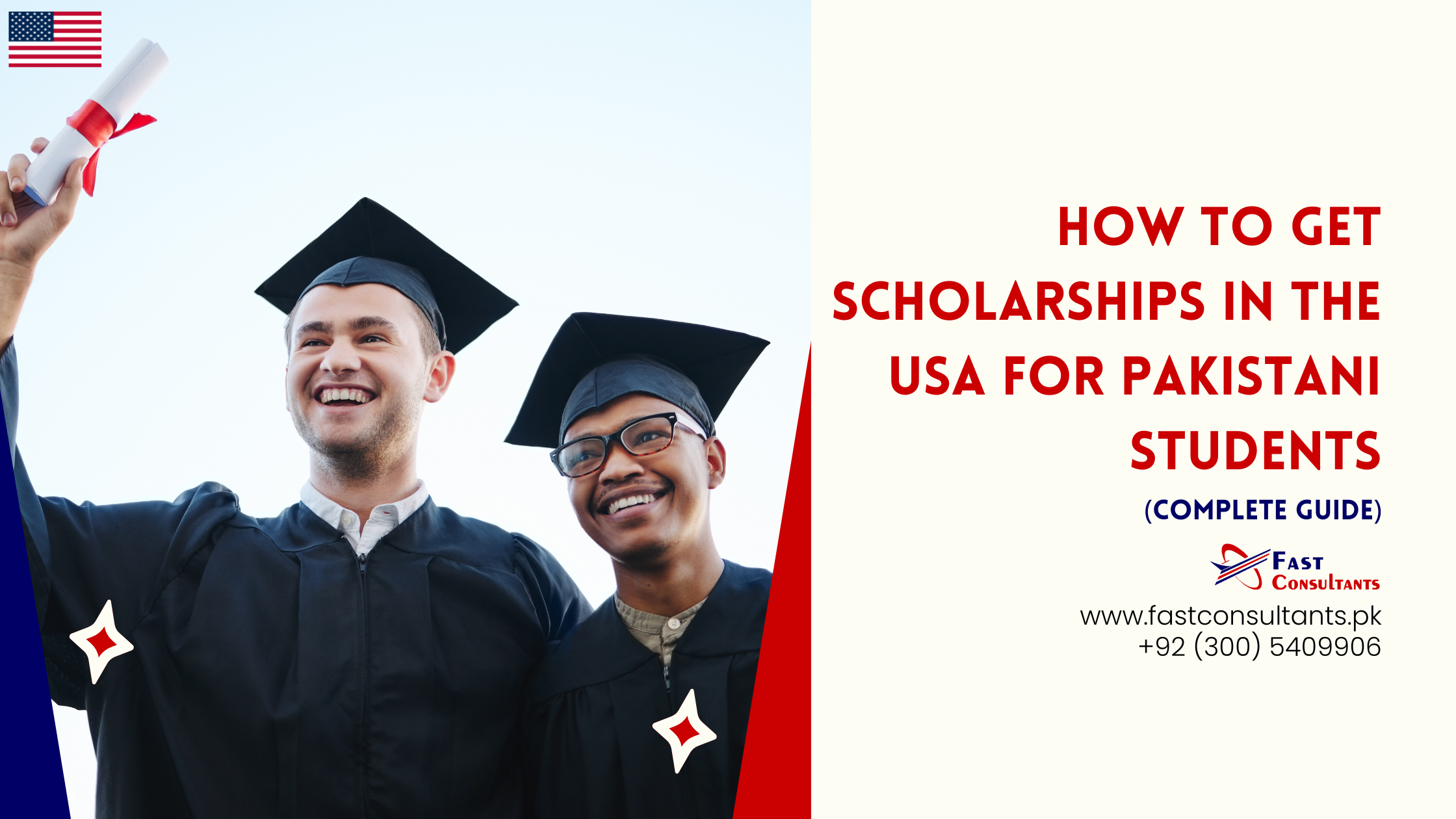 How to Get Scholarships in the USA for Pakistani Students (2026 Complete Guide) by Fast Consultants for Pakistani Students