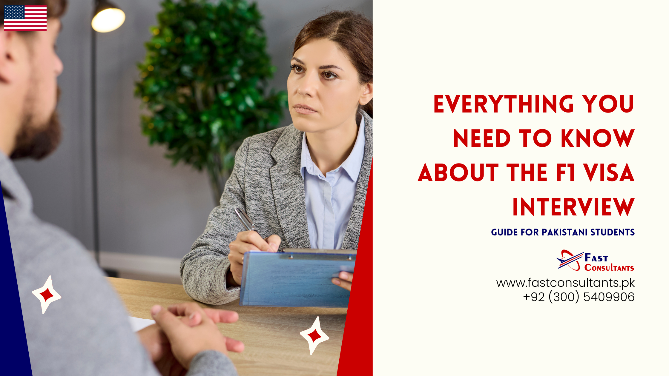Everything You Need to Know About the F1 Visa Interview | A Complete Guide by Fast Consultants