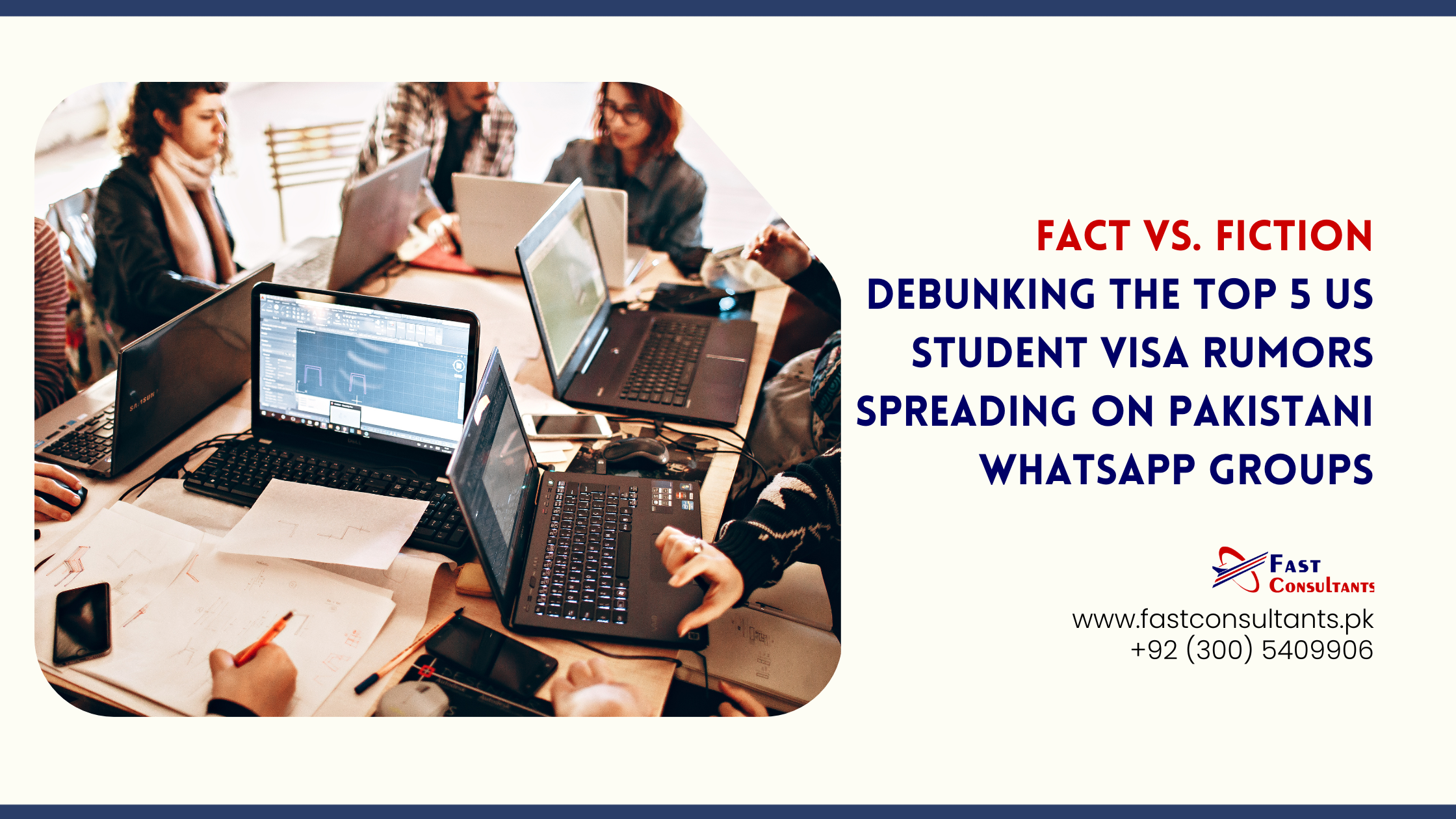 Fact vs. Fiction: Debunking the Top 5 US Student Visa Rumors Spreading on Pakistani WhatsApp Groups